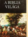 Dr. Czeglédy Károly - A Biblia világa [antikvár]