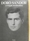 Dóró Sándor - A virágok rozsdásodása [antikvár]