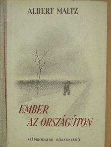 Albert Maltz - Ember az országúton [antikvár]