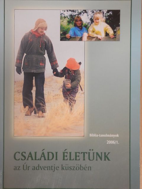 Bodolai Zoltán - Családi életünk az Úr adventje küszöbén [antikvár]