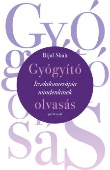 Bijal Shah - Gyógyító olvasás [eKönyv: epub, mobi]