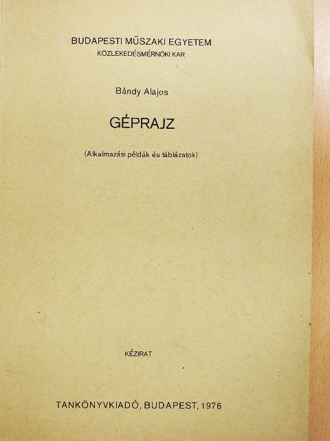 Bándy Alajos - Géprajz [antikvár]