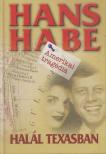 Habe, Hans - Halál Texasban [antikvár]