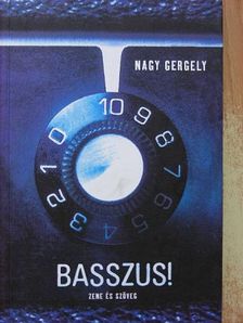 Nagy Gergely - Basszus! [antikvár]