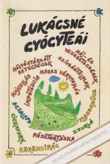 Lukácsné - Lukácsné gyógyteái [antikvár]