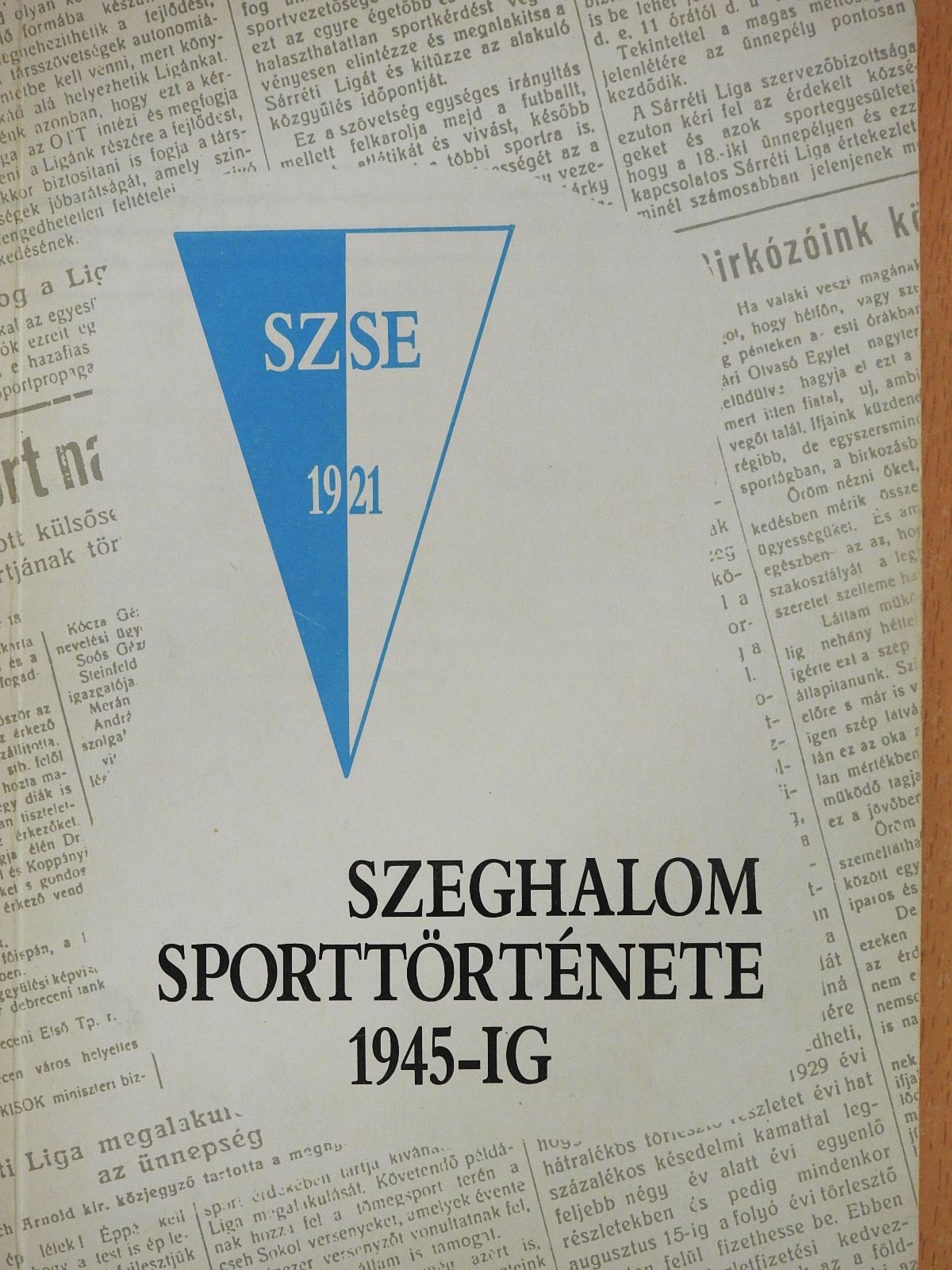 Csoór István - Szeghalom sporttörténete 1945-ig (dedikált példány) [antikvár]