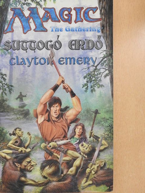 Clayton Emery - Suttogó erdő [antikvár]