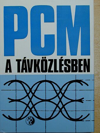 Bakos Gyula - PCM a távközlésben  [antikvár]
