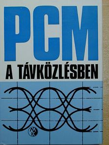 Bakos Gyula - PCM a távközlésben  [antikvár]