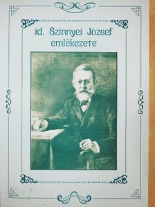 id. Szinnyei József - Id. Szinnyei József emlékezete [antikvár]