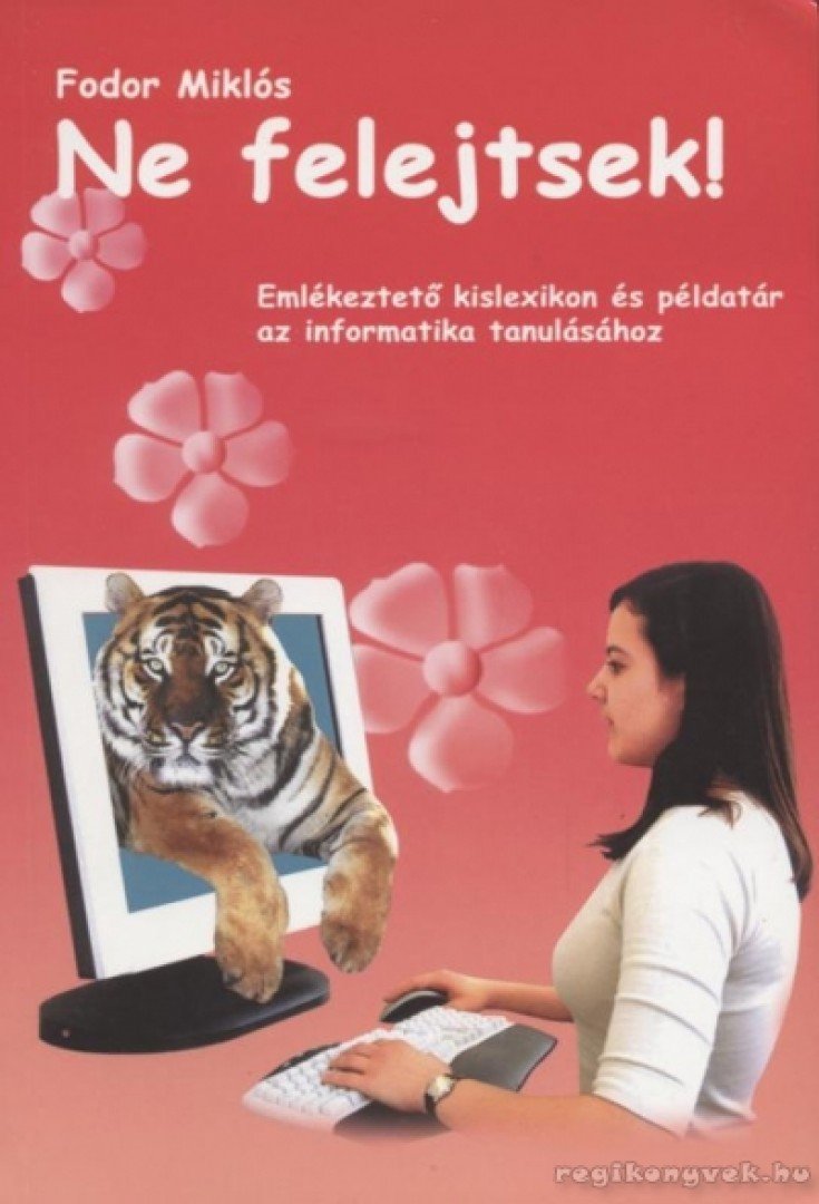Fodor Miklós - Ne felejtsek! [antikvár]