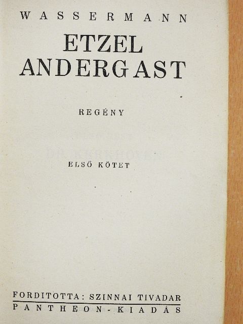 Wassermann - Etzel Andergast I-II. [antikvár]