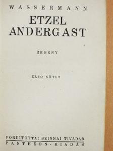 Wassermann - Etzel Andergast I-II. [antikvár]