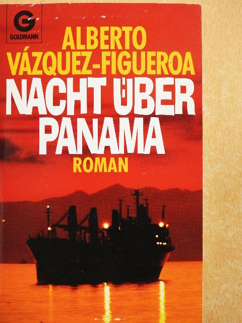 Alberto Vázquez-Figueroa - Nacht über Panama [antikvár]