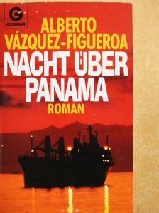 Alberto Vázquez-Figueroa - Nacht über Panama [antikvár]