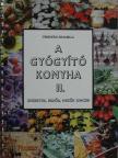Temesvári Gabriella - A gyógyító konyha II. [antikvár]