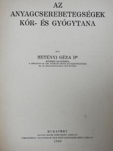 Dr. Hetényi Géza - Az anyagcserebetegségek kór- és gyógytana [antikvár]