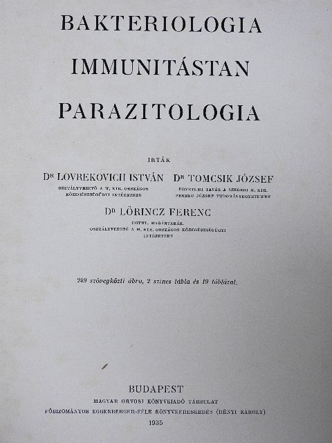 Dr. Lovrekovich István - Bakteriologia, immunitástan, parazitologia [antikvár]