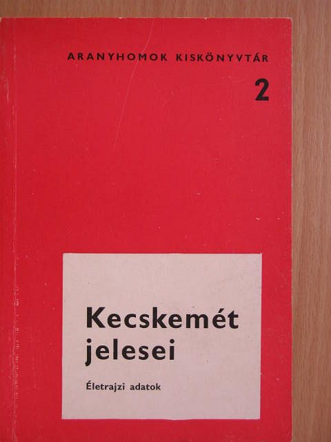 Dr. Váry István - Kecskemét jelesei [antikvár]