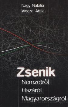 Nagy Natália, Vincze Attila - Zsenik (dedikált) [antikvár]