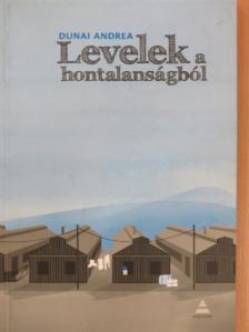 Dunai Andrea - Levelek a hontalanságból [antikvár]