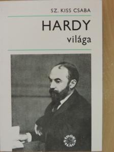 Sz. Kiss Csaba - Hardy világa [antikvár]