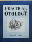 Daniel J. Pender - Practical Otology [antikvár]