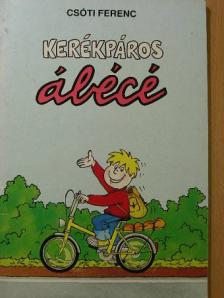 Csóti Ferenc - Kerékpáros ábécé [antikvár]