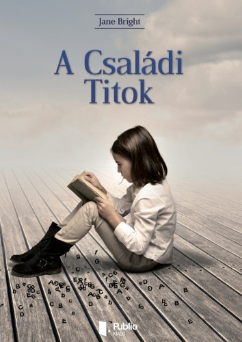 Bright Jane - A Családi Titok [eKönyv: epub, mobi, pdf]