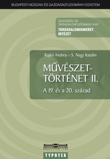 Rajkó Andrea - S. Nagy Katalin - Művészettörténet II. [eKönyv: epub, mobi, pdf]