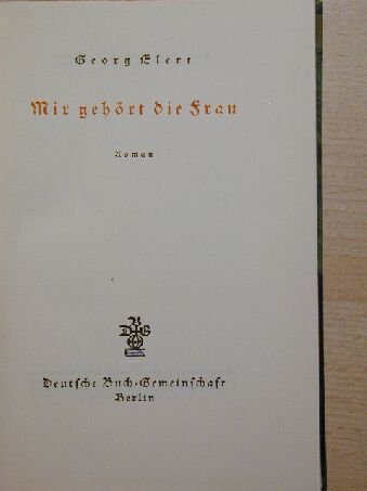 Georg Elert - Mir gehört die Frau [antikvár]