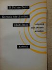 R. Palme Dutt - Korunk történelmi problémái [antikvár]