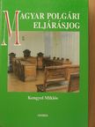Kengyel Miklós - Magyar polgári eljárásjog [antikvár]