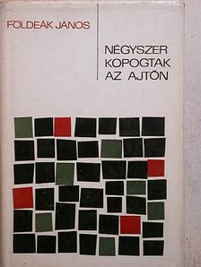 Földeák János - Négyszer kopogtak az ajtón/Leszámolás [antikvár]