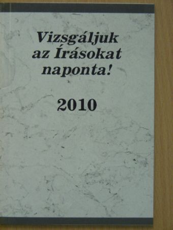 Vizsgáljuk az Írásokat naponta! 2010 [antikvár]