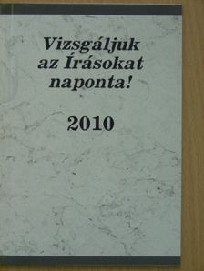 Vizsgáljuk az Írásokat naponta! 2010 [antikvár]