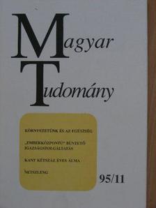 Albin Eser - Magyar Tudomány 1995. november [antikvár]
