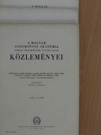 Bognár Rezső - A Magyar Tudományos Akadémia Kémiai Tudományok Osztályának Közleményei 1952/1-4. [antikvár]