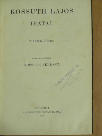 Kossuth Lajos - Kossuth Lajos iratai X. [antikvár]