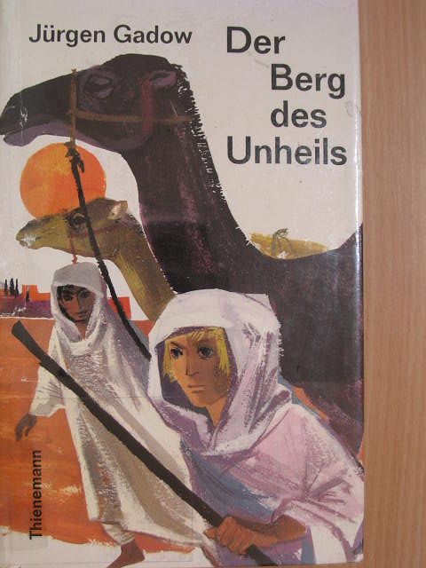 Jürgen Gadow - Der Berg des Unheils [antikvár]
