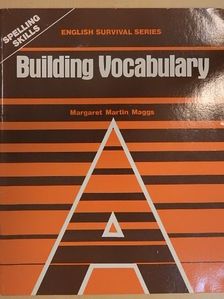 Margaret Martin Maggs - Building Vocabulary A [antikvár]