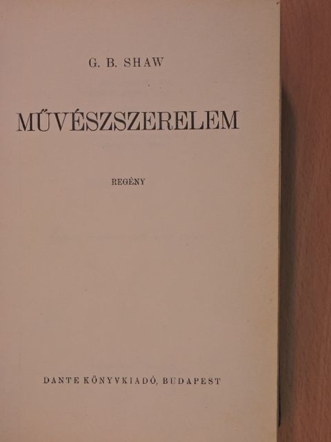 G. B. Shaw - Művészszerelem [antikvár]