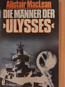 Alistair MacLean - Die Männer der Ulysses [antikvár]