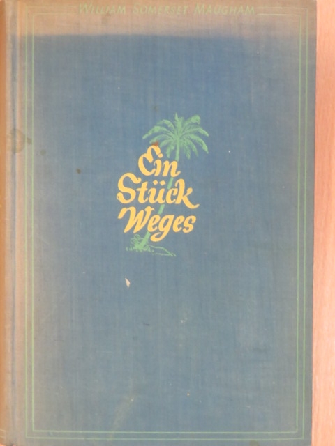 William Somerset Maugham - Ein Stück Weges [antikvár]