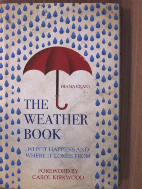 Diana Craig - The Weather Book [antikvár]