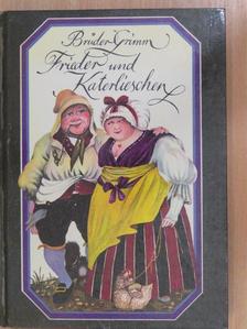Brüder Grimm - Frieder und Katerlieschen [antikvár]