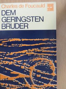 Charles de Foucauld - Dem geringsten bruder [antikvár]