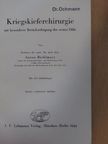 Anton Bichlmayr - Kriegskieferchirurgie mit besonderer Berücksichtigung der ersten Hilfe [antikvár]