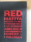Robert I. Friedman - Red Mafiya [antikvár]
