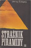 Edigey, Jerzy - Strażnik piramidy [antikvár]